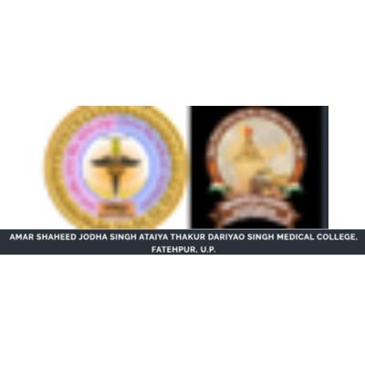 Amar Shaheed Jodha Singh Ataiya Thakur Dariyao Singh Medical College