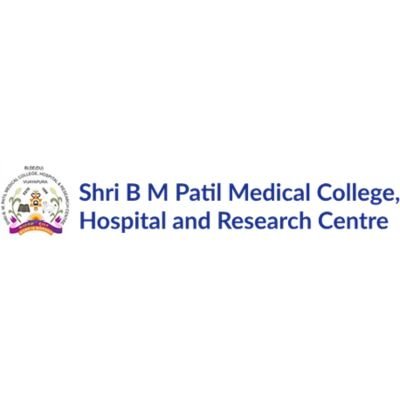 Shri B M Patil Medical College Hospital and Research Centre