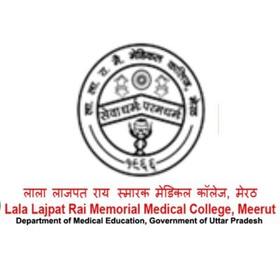 Lala Lajpat Raj Memorial Medical college, Meerut