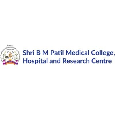 Shri B M Patil Medical College Hospital & Research Centre