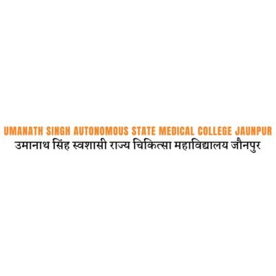 Uma Nath Singh Autonomous State Medical College Society, Jaunpur
